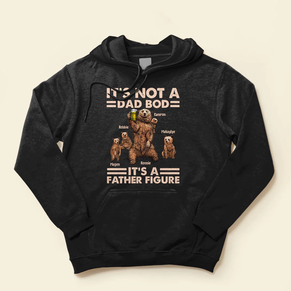 Daddy Bear It’s Not A Dad Bod – Personalized Shirt – Papa Bear And Cubs