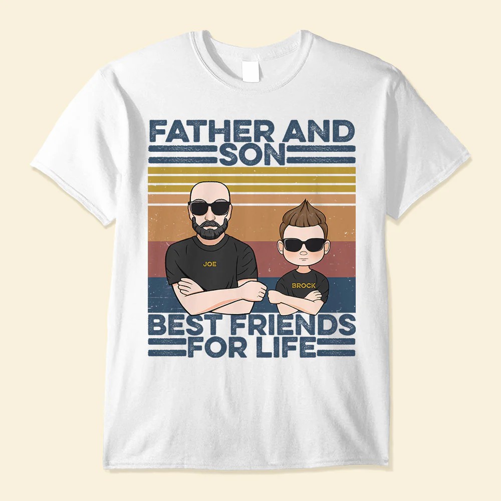 Father And Son Best Friends For Life – Personalized Shirt