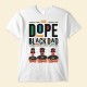 Dope Black Dad – Personalized Shirt