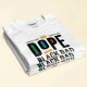 Dope Black Dad – Personalized Shirt