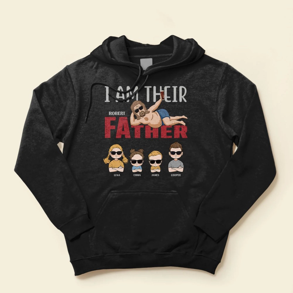 I Am Their Father – Personalized Shirt