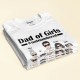 Dad Of Girls – Personalized Shirt – Birthday Father’s Day Gift For Dad Daddy Fathers – Gift From Wife – Daughters