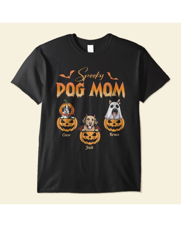 Spooky Dog Mom – Personalized Shirt – Halloween Gift For Dog Mom Dog Lovers