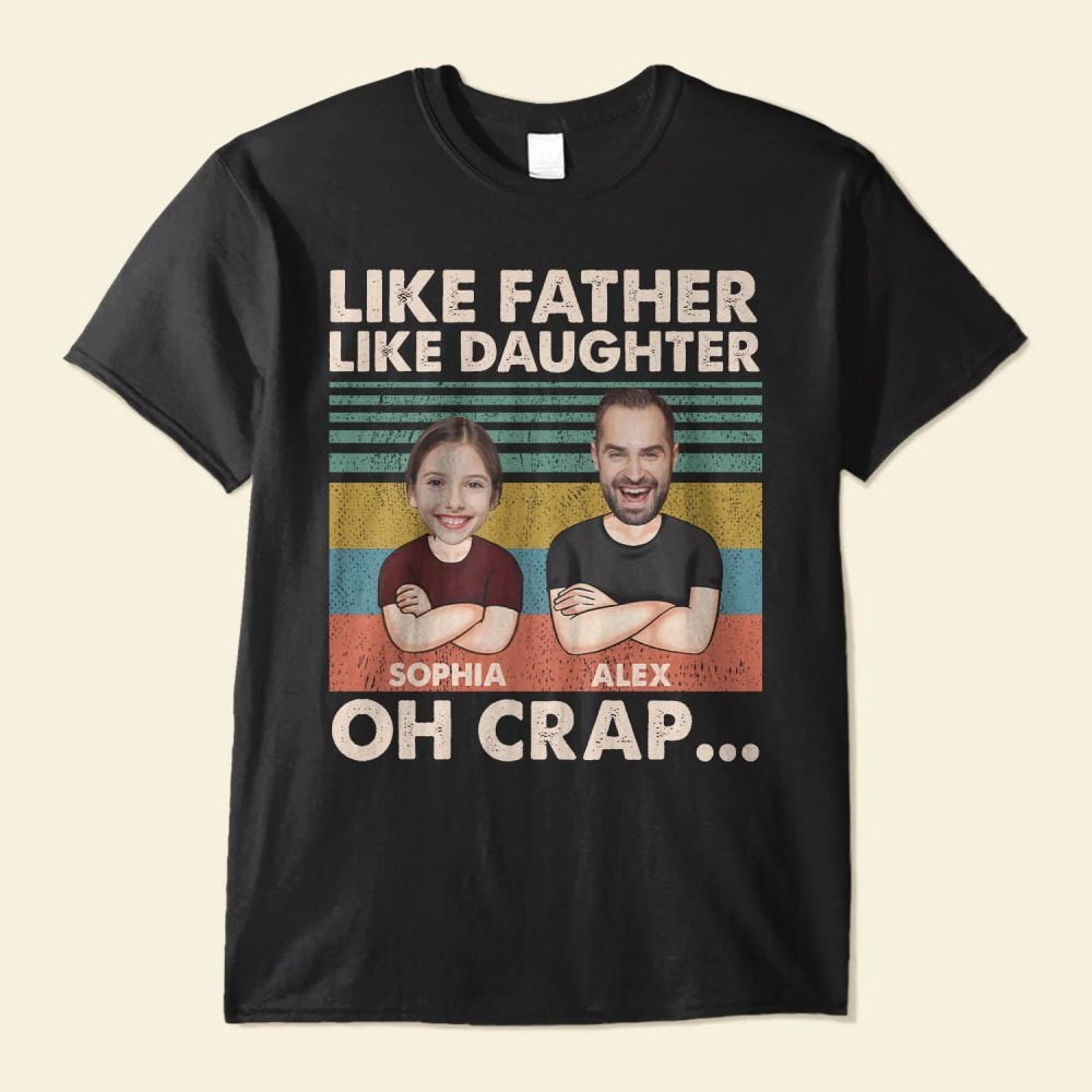 Like Father Like Daughter – Personalized Shirt