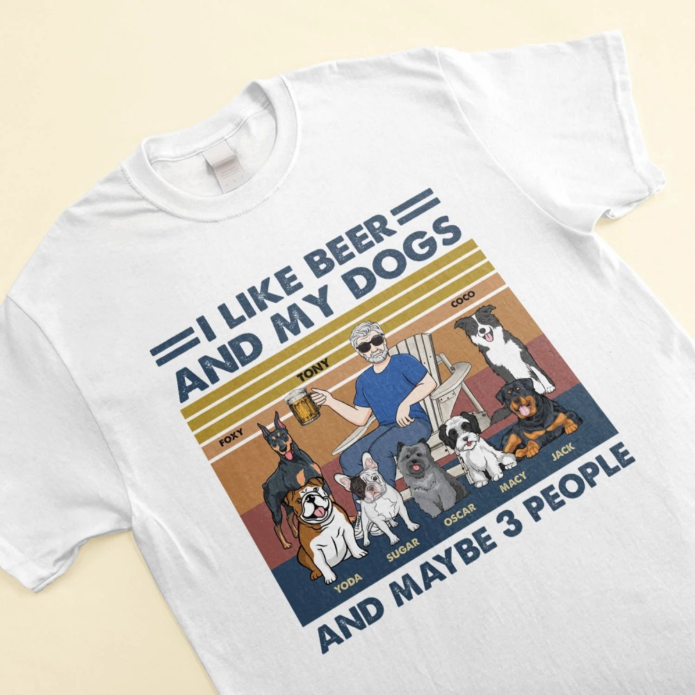 I Like Beer My Dogs 3 People – Personalized Vintage Shirt – Birthday Father’s Day Gift For Dog Dad Dog Lover