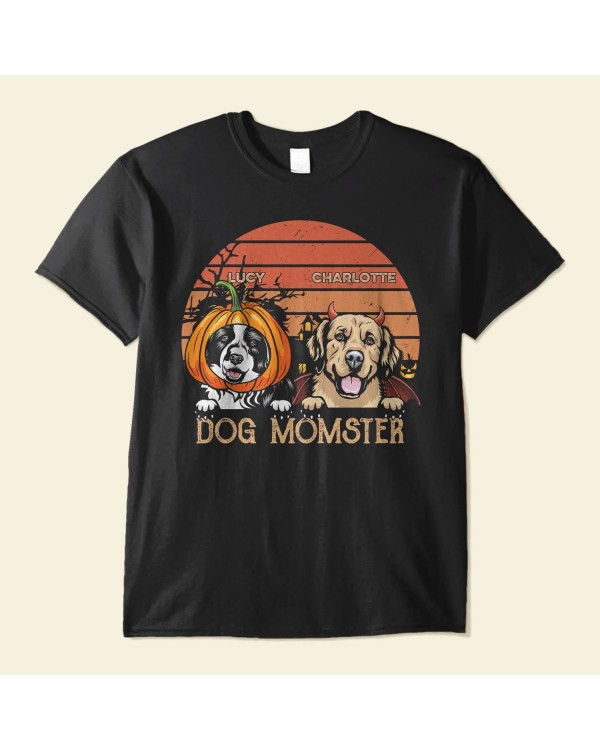 Dog Momster – Personalized Shirt – Funny Gift Halloween Gift For Dog Lovers Dog Mom