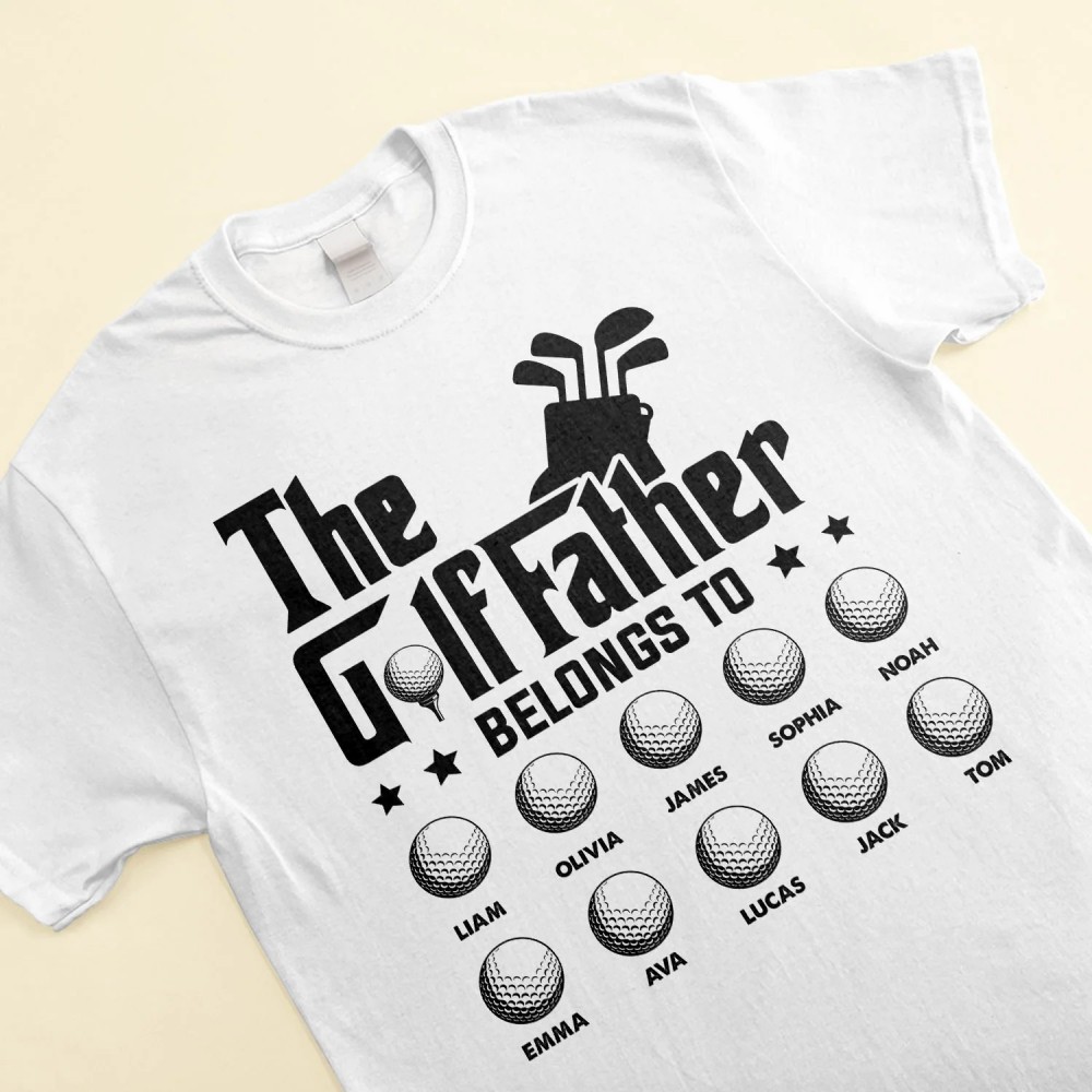 The Golf Father Belongs To – Personalized Shirt – Father’s Day Birthday Gift For Father Dad Dada Daddy Golfer