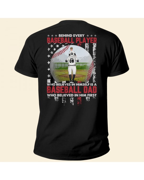 Behind Every Baseball Player Is A Dad – Personalized Shirt