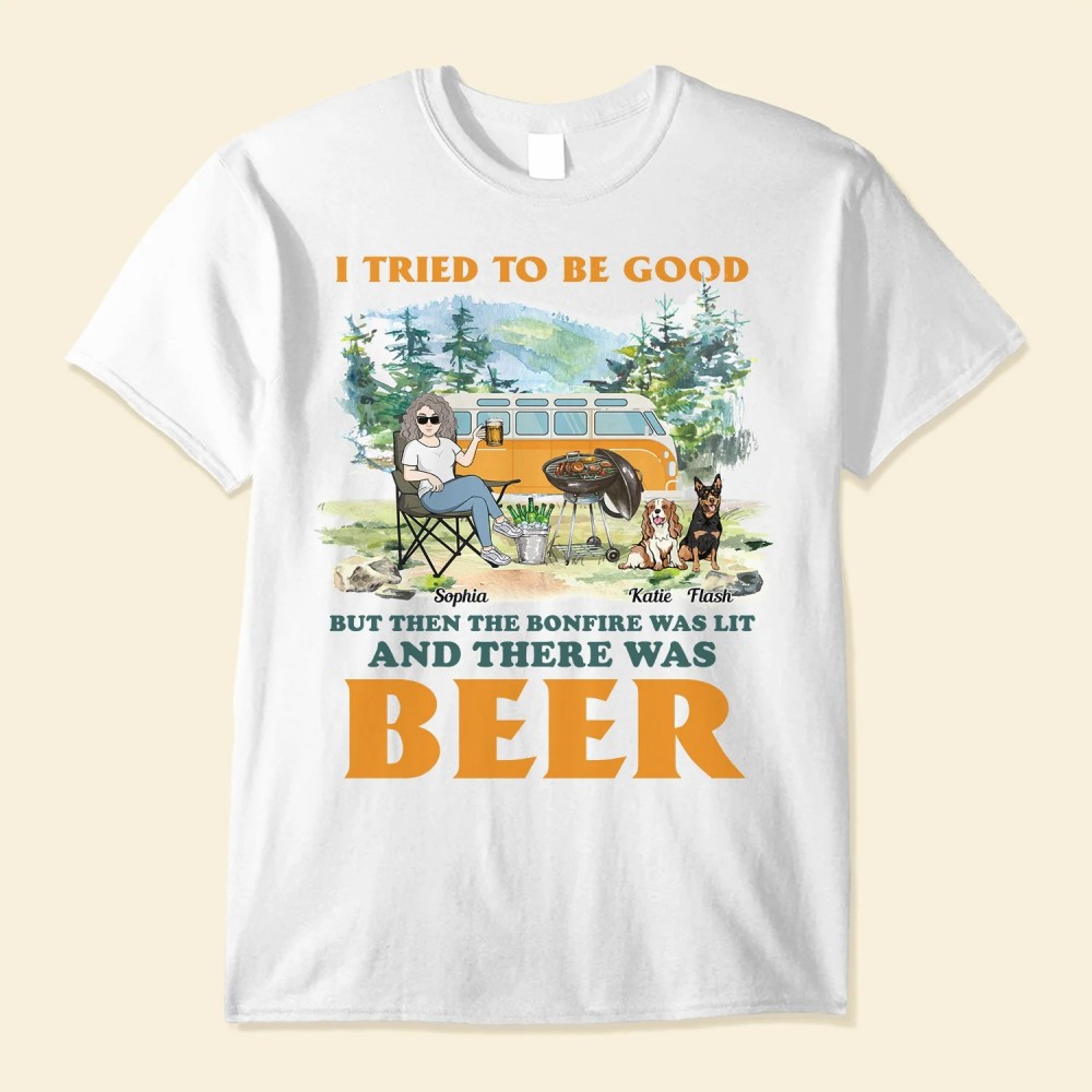 Camping – I Tried To Be Good – Personalized Shirt – Birthday Mother’s Day Father’s Day Gift For Camping Lover Camper