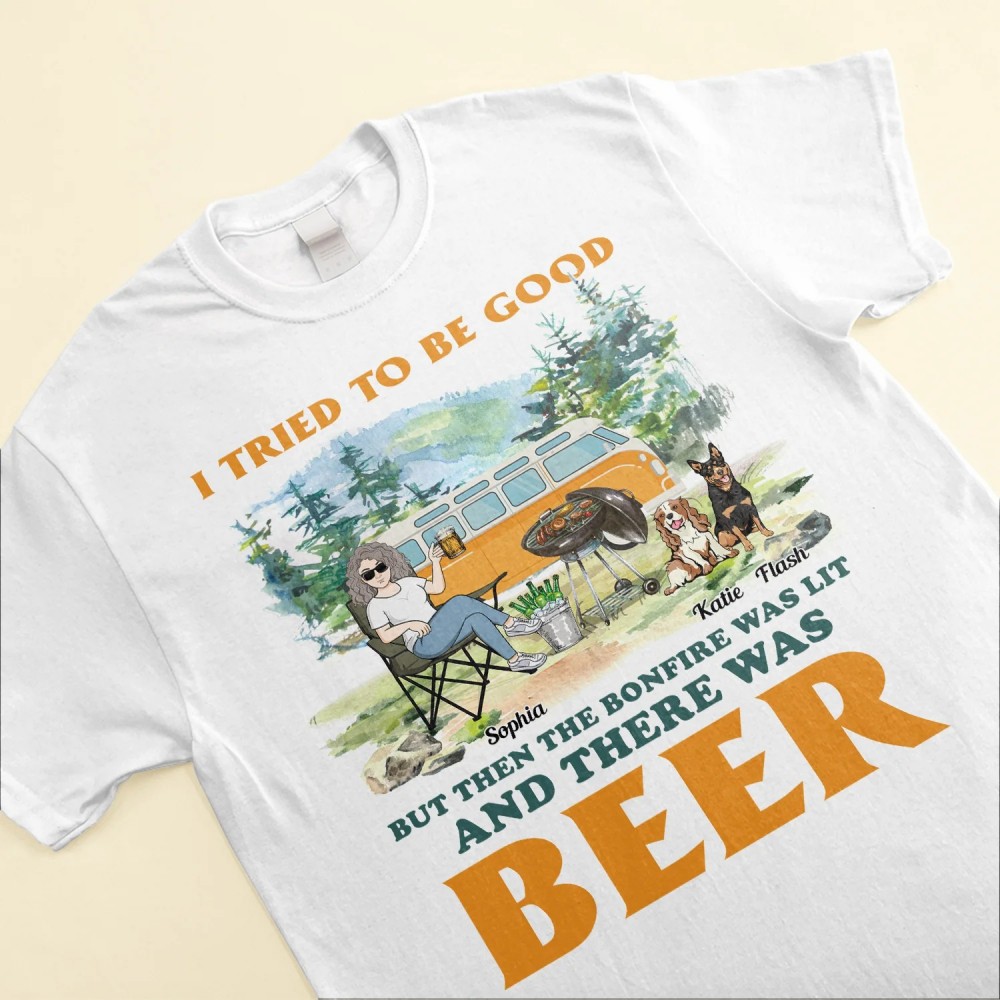 Camping – I Tried To Be Good – Personalized Shirt – Birthday Mother’s Day Father’s Day Gift For Camping Lover Camper