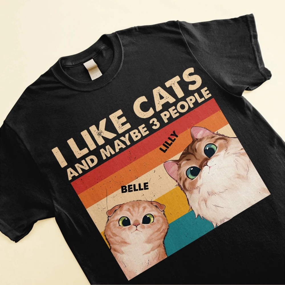 I Like Cats And Dogs And Maybe 3 People – Personalized Shirt