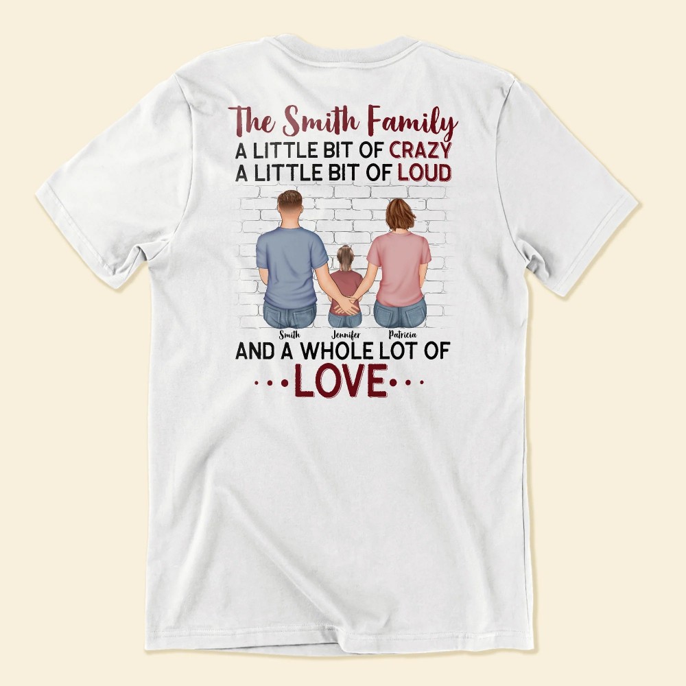 Family A Little Bit Of Crazy – Personalized Shirt – Gift For Mom Dad Grandparents Sisters Brothers Siblings Step Family Stepfather Step Mom