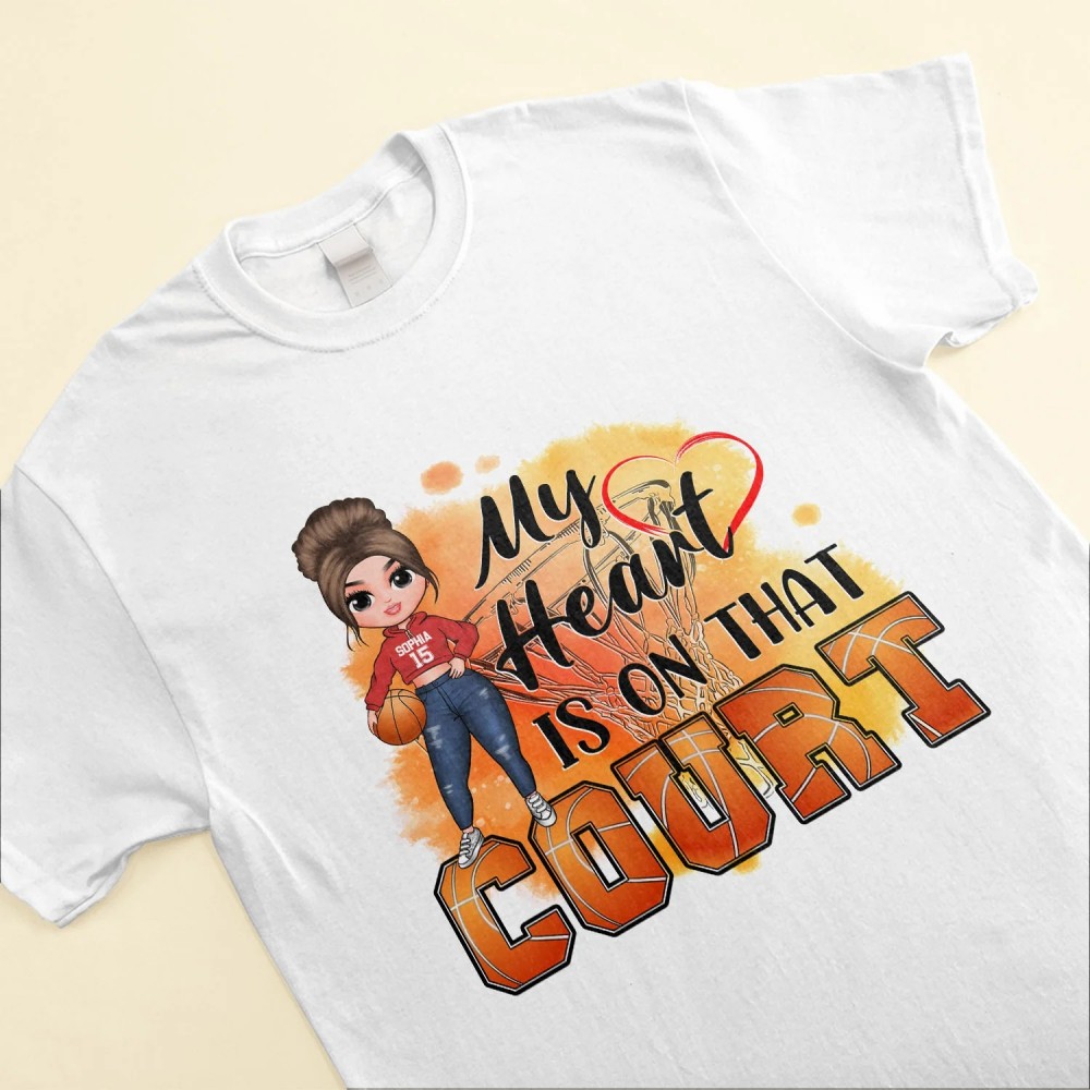 My Heart Is On That Court – Personalized Shirt – Mother’s Day Gift For Basketball Mom Basketball Lover