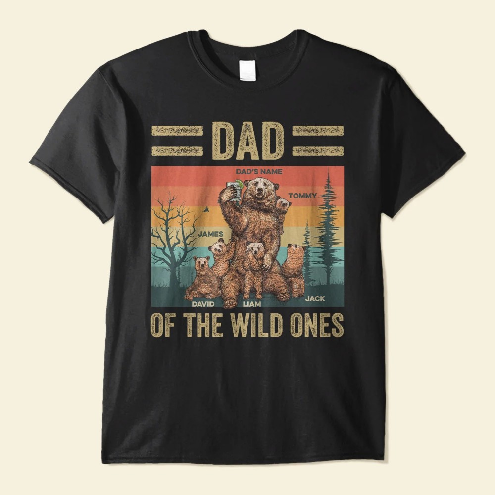 Dad Of The Wild Ones – Personalized Shirt – Father’s Day Birthday Gift For Father Dad Dada Daddy